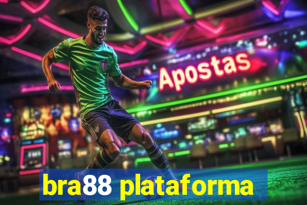 bra88 plataforma